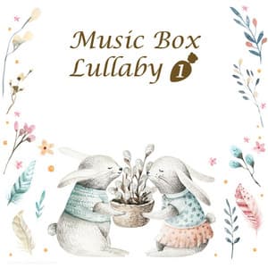 Music Box Lullaby, Vol. 1 - Music Box Lullaby