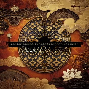 Let the Calmness of the East Fill Your Senses - Oriental Cafe Touch