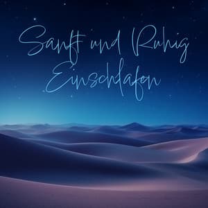 Sanft und Ruhig Einschlafen: Herzchakra-Heilung, Schlaf und Ruhe, Ruhige Träume - Meditationsmusik Sammlung