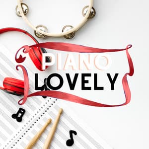 Piano For Chilling - Ambient Classical Instrumentals For Study & Sleep - Piano Lovely