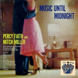 Music Until Midnight - Percy Faith