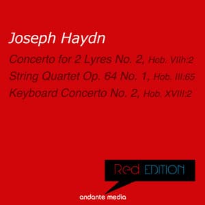 Red Edition - Haydn: Concerto for 2 Lyres No. 2, Hob. VIIh:2 & Keyboard Concerto No. 2, Hob. XVIII:2 - Joseph Haydn