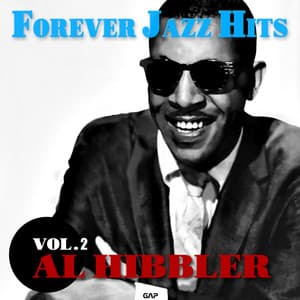AL HIBBLER - FOREVER JAZZ HITS VOL.2 - Al Hibbler