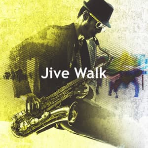 Jive Walk - No Words Jazz