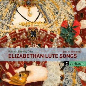 Elizabethan Lute Songs - Purcell: Birthday Odes for Queen Mary - James Bowman