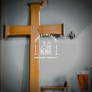 Instrumental Worship Sounds - Instrumental Worship Project