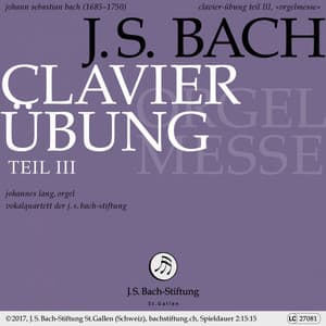 Clavier-Übung Teil III, Orgelmesse - Johann Sebastian Bach