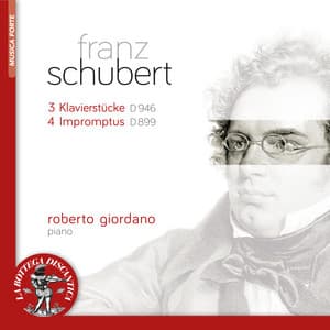 Schubert: 3 Klavierstucke D. 946, 4 Impromptus D. 899 - Franz Schubert