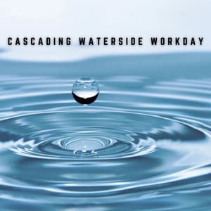 Music to Boost Efficiency: Cascading Waterscapes - Noise of Water