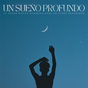 Un Sueño Profundo: La Mejor Música Oceánica Para Un Sueño Reparador - Musica para Dormir Radio