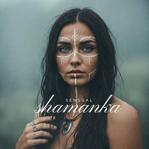 Sensual Shamanka - Spiritual Ecstasy