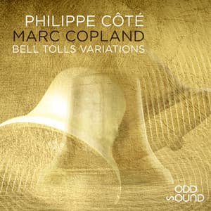 Bell Tolls Variations - Philippe Côté