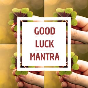Good Luck Mantra - Feng Shui Instrumental Music - Feng Shui
