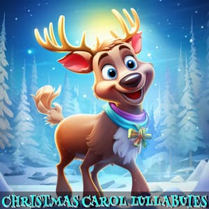 Christmas Carol Lullabies - Christmas Music Legends