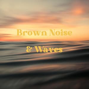 Brown Noise & Waves - Grey Sample Library