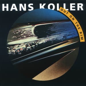 Out on the Rim - Hans Koller