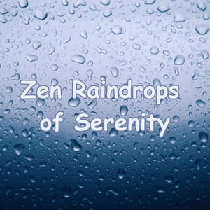 Zen Raindrop of Serenity - Relax in Nature