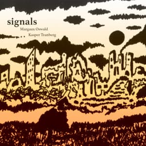 Signals - Kasper Tranberg