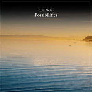 Limitless Possibilities - Schlaflieder Relax
