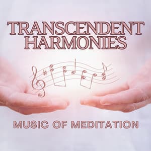 Transcendent Harmonies: Music of Meditation - Enlightened Spirits