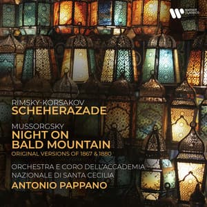 Rimsky-Korsakov: Scheherazade, Op. 35 - Mussorgsky: Night on Bald Mountain - Antonio Pappano