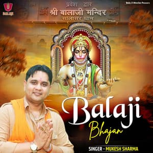 Balaji Bhajan - Mukesh Sharma