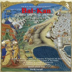 Balkan - Honey and Blood - Jordi Savall