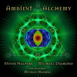 Ambient Alchemy - Steven Halpern