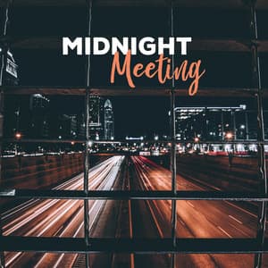 Midnight Meeting: Bossa Jazz Music Collection - Late Night Music Paradise