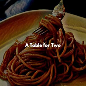 A Table for Two - Smooth Dinner Jazz