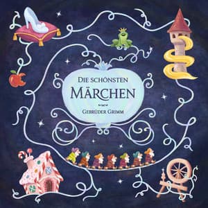 Die schönsten Märchen der Gebrüder Grimm - Hörbücher für Kinder