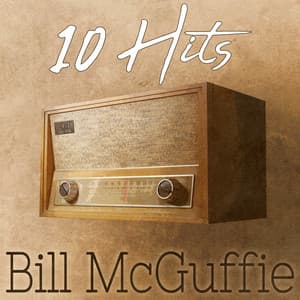 10 Hits of Bill McGuffie - Bill McGuffie