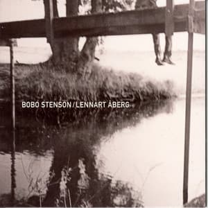 Bobo Stenson / Lennart Åberg - Bobo Stenson
