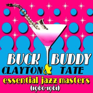 Essential Jazz Masters 1960-1961 - Buck Clayton