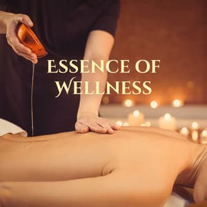 Essence of Wellness: Music, Aromatherapy, and Massage to Promote Holistic Well-being - Wellness Spa Music Oasis