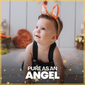 Pure as an Angel - Baby Music