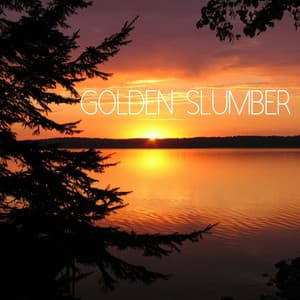 Golden Slumber - Studying Music