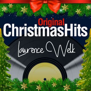 Original Christmas Hits - Lawrence Welk
