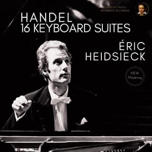 Handel: 16 Keyboard Suites - George Frideric Handel