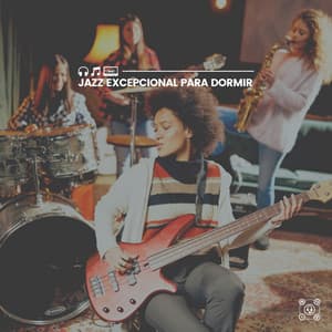 Jazz Excepcional para Dormir - Musica Jazz Instrumental
