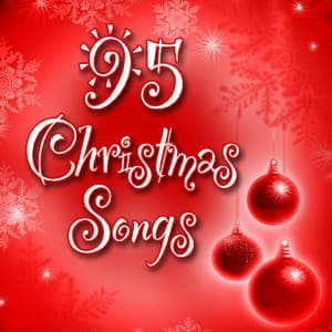 95 Christmas Songs - Christmas Time