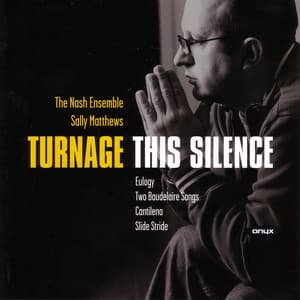Turnage - This Silence - Mark-Anthony Turnage