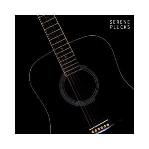 Serene Plucks: Calm Guitar Sounds - Instrumental Guitar Collective