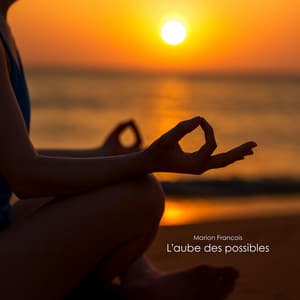L’aube des possibles - Marion Francois