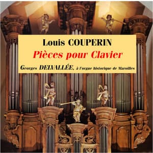 Couperin: Pièces pour clavier - Louis Couperin