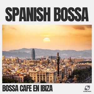 Spanish Bossa - Bossa Cafe en Ibiza
