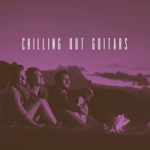 Chilling Out Guitars - Afternoon Acoustic