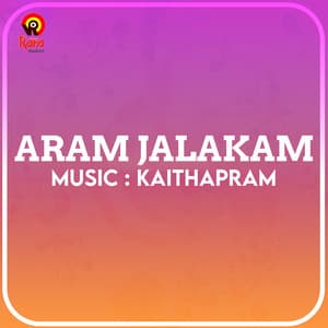 Aram Jalakam - Kaithapram