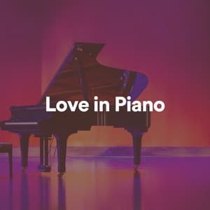 Love in Piano - Chillout Piano Session