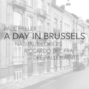 A Day in Brussels - Paul Heller